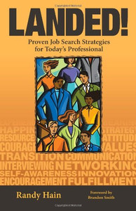 LANDED! Proven Job Search Strategies for Today's Professional