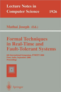 Formal Techniques in Real-Time and Fault-Tolerant Systems: Proceedings of a Symposium, Warwick, Uk, September 22-23, 1988