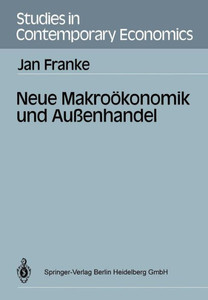 Neue MakroÃ¶konomik Und AuÃŸenhandel