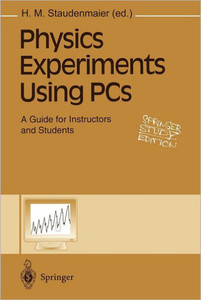 Physics Experiments Using PCs: A Guide for Instructors and Students
