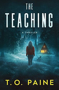 The Teaching: A Thrilling Suspense Novel - Paperback