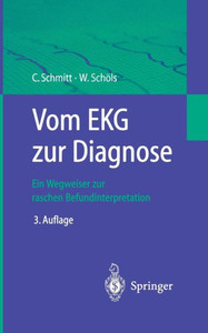 Vom EKG Zur Diagnose: Ein Wegweiser Zur Raschen Befundinterpretation