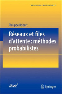 RÃ©seaux Et Files d'Attente: MÃ©thodes Probabilistes