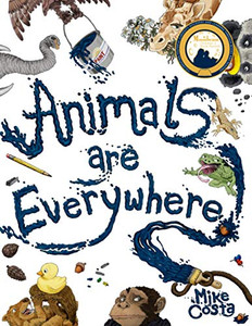 Animals Are Everywhere: A counting and rhyming, seek and find, picture book for children.