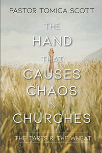 The Hand That Causes Chaos in Churches