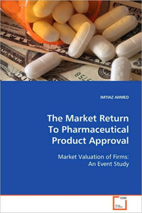 The Market Return To Pharmaceutical Product Approval