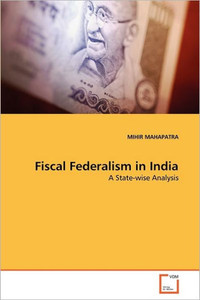 Fiscal Federalism in India