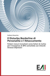 Il Disturbo Borderline di PersonalitÃ  e l'Attaccamento
