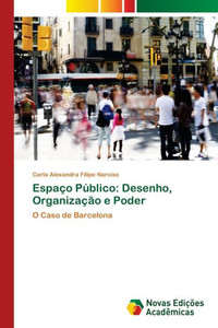 EspaÃ§o PÃºblico: Desenho, OrganizaÃ§Ã£o e Poder