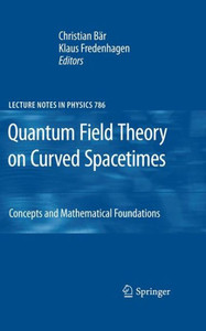 Quantum Field Theory on Curved Spacetimes: Concepts and Mathematical Foundations