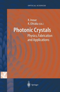 Photonic Crystals: Physics, Fabrication and Applications