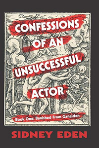 Confessions of An Unsuccessful Actor: Banished From Ganaiden Confessions of An Unsuccessful Actor: Banished From Ganaiden