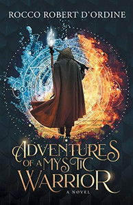 Adventures of A Mystic Warrior - Paperback