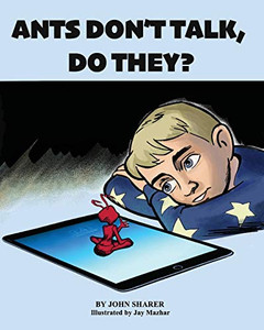 Ants Don't Talk, Do They? - Paperback