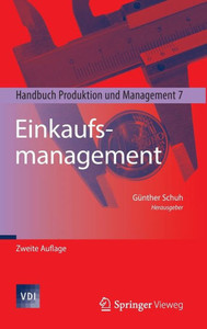 Einkaufsmanagement: Handbuch Produktion Und Management 7