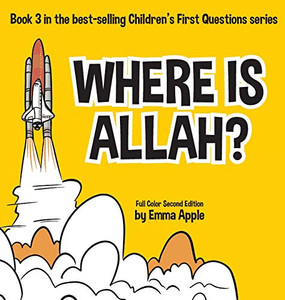Where Is Allah? (3) (Children's First Questions)