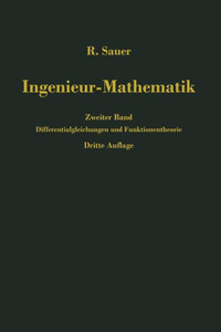 Ingenieur-Mathematik: Zweiter Band: Differentialgleichungen Und Funktionentheorie