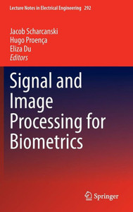 Signal and Image Processing for Biometrics