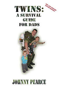 Twins: A Survival Guide for Dads Twins: A Survival Guide for Dads
