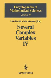 Several Complex Variables IV: Algebraic Aspects of Complex Analysis