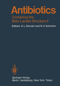 Antibiotics: Containing the Beta-Lactam Structure Part II
