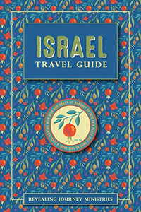 Israel Travel Guide Israel Travel Guide