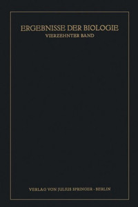 Ergebnisse Der Biologie: Vierzehnter Band