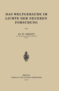 Das Weltgebäude Im Lichte Der Neueren Forschung