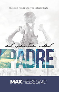 El Vientre del Padre (Spanish Edition) El Vientre del Padre (Spanish Edition)