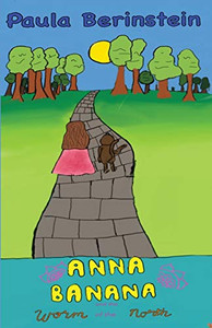 Anna Banana and the Worm of the North (The Adventures of Anna Banana) Anna Banana and the Worm of the North (The Adventures of Anna Banana)