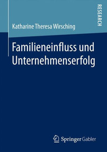 Familieneinfluss Und Unternehmenserfolg