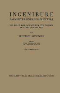 Ingenieure Baumeister Einer Besseren Welt: Die Rolle Von Ingenieuren Und Technik Im Leben Der VÃ¶lker
