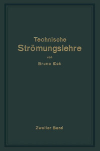 EinfÃ¼hrung in Die Technische StrÃ¶mungslehre: Zweiter Band: StrÃ¶mungstechnisches Praktikum