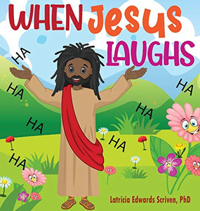 When Jesus Laughs - Hardcover