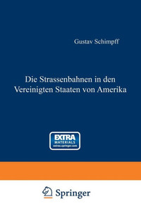 Die Strassenbahnen in Den Vereinigten Staaten Von Amerika