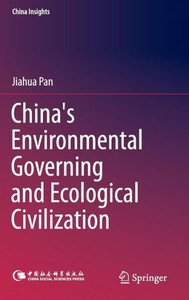 China's Environmental Governing and Ecological Civilization
