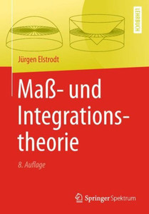 Maß- Und Integrationstheorie