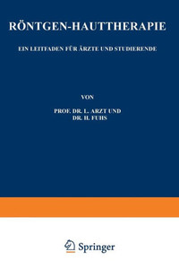 Röntgen-Hauttherapie: Ein Leitfaden Für Ärzte Und Studierende