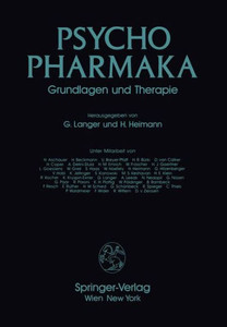 Psychopharmaka: Grundlagen Und Therapie