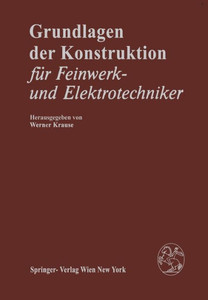 Grundlagen Der Konstruktion: Für Feinwerk- Und Elektrotechniker