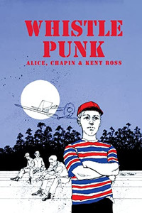 Whistle Punk (Chaparral Books) Whistle Punk (Chaparral Books)