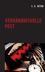 VerhÃ¤ngnisvolle Post