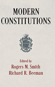 Modern Constitutions (Democracy, Citizenship, and Constitutionalism) Modern Constitutions (Democracy, Citizenship, and Constitutionalism)