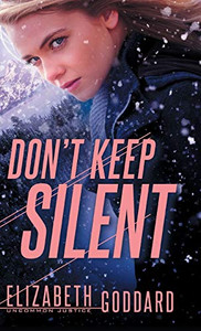 Don't Keep Silent (Uncommon Justice)