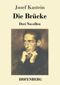 Die BrÃ¼cke: Drei Novellen