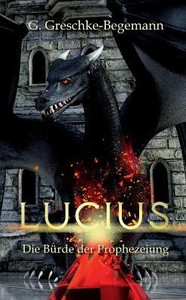 Lucius: Die BÃ¼rde der Prophezeiung