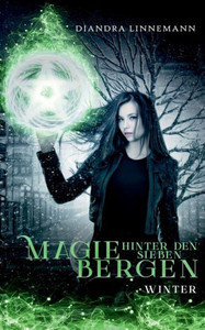 Magie hinter den sieben Bergen: Winter