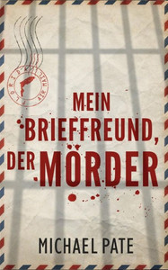 Mein Brieffreund, der MÃ¶rder