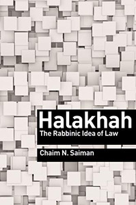 Halakhah: The Rabbinic Idea of Law (Library of Jewish Ideas, 2)