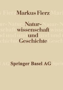 Naturwissenschaft Und Geschichte: VortrÃ¤ge Und AufsÃ¤tze